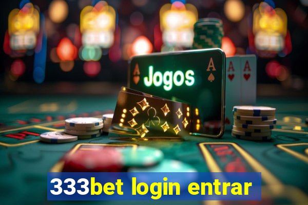 333bet login entrar