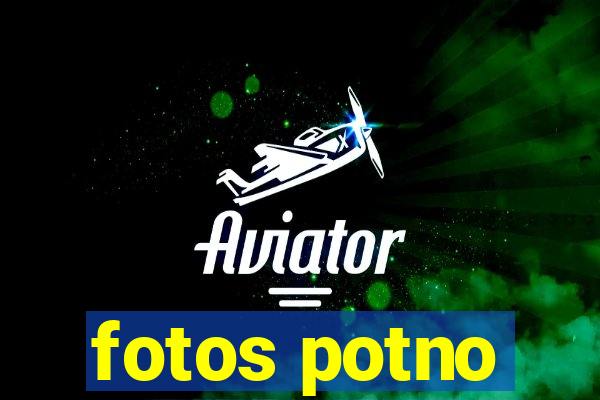 fotos potno