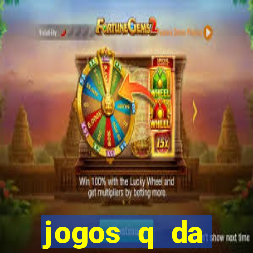 jogos q da dinheiro de verdade