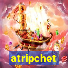 atripchet