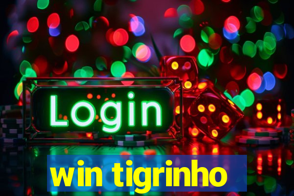 win tigrinho