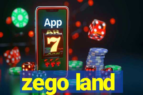 zego land