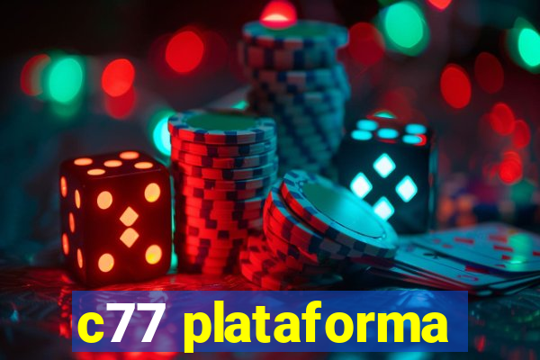 c77 plataforma