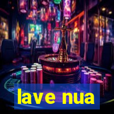 lave nua