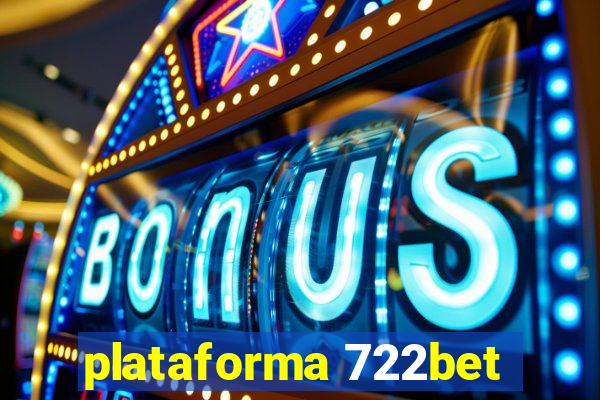 plataforma 722bet