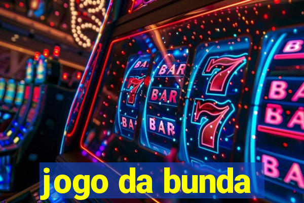 jogo da bunda