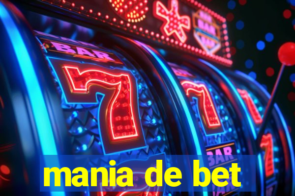 mania de bet