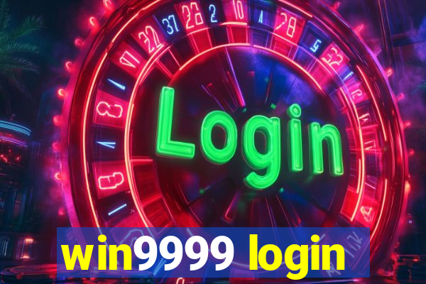 win9999 login