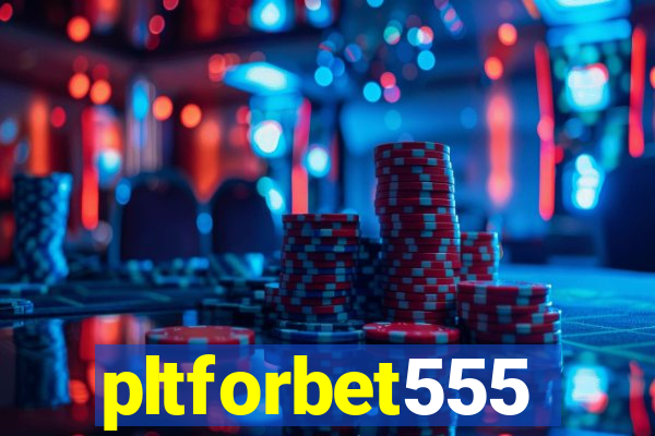 pltforbet555