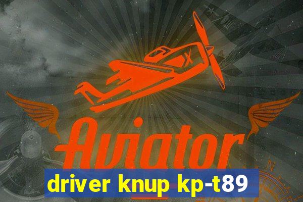 driver knup kp-t89