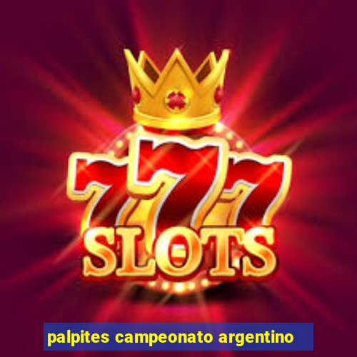 palpites campeonato argentino