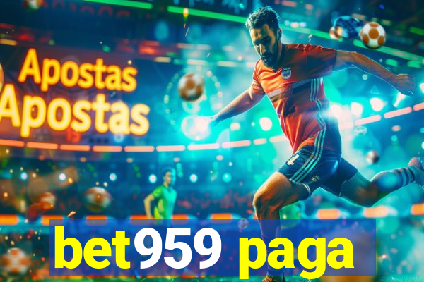 bet959 paga