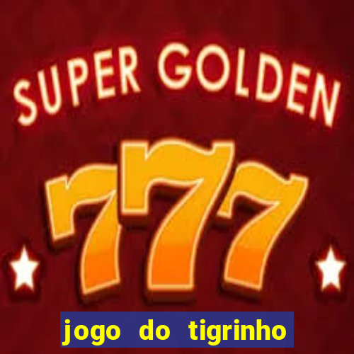 jogo do tigrinho pagando bem