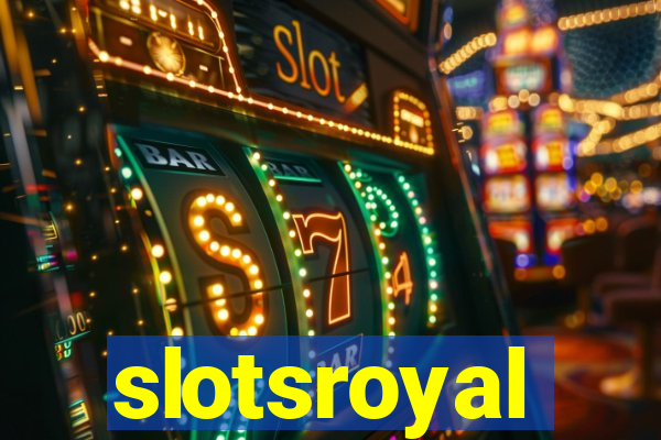 slotsroyal