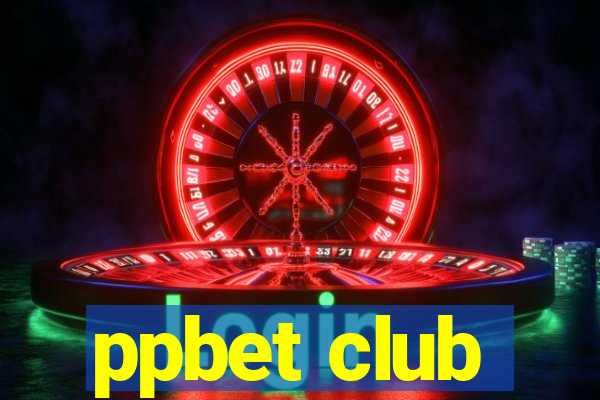 ppbet club