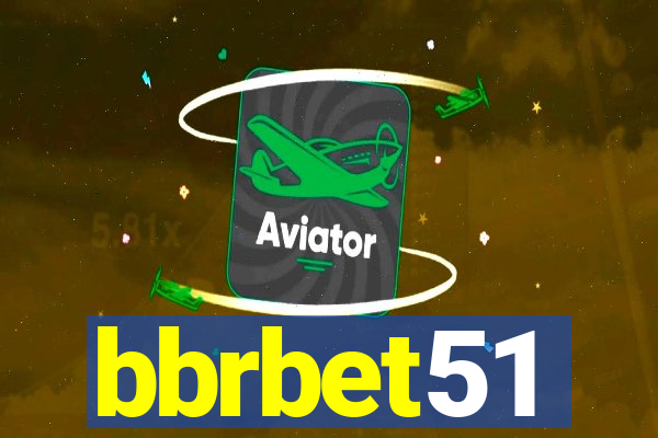 bbrbet51