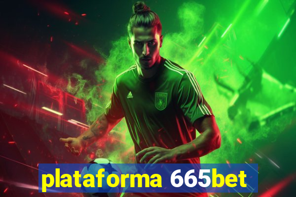 plataforma 665bet