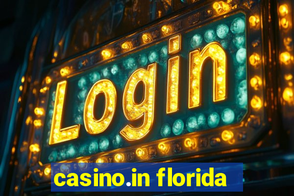 casino.in florida