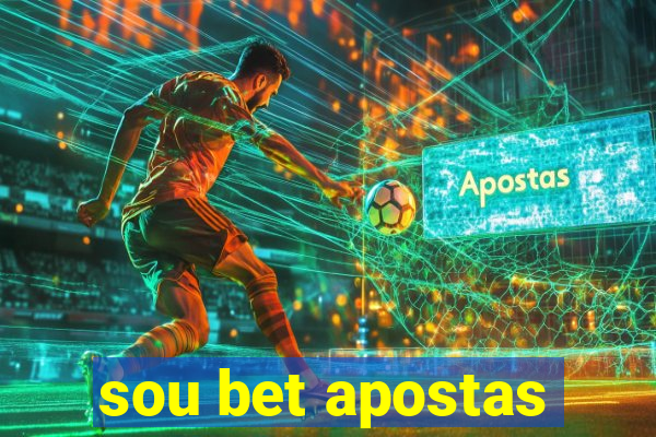 sou bet apostas