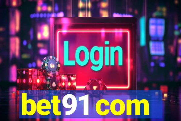 bet91 com