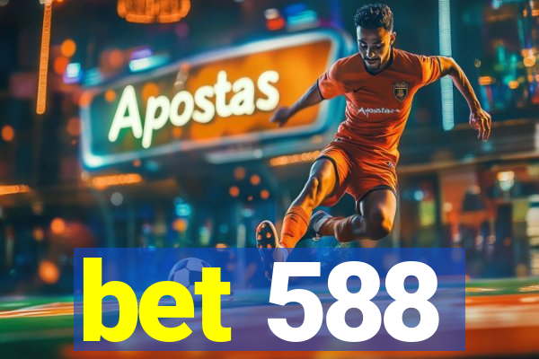 bet 588