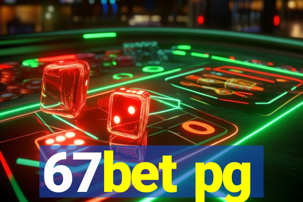 67bet pg