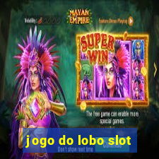 jogo do lobo slot