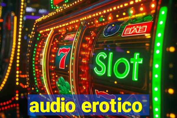 audio erotico