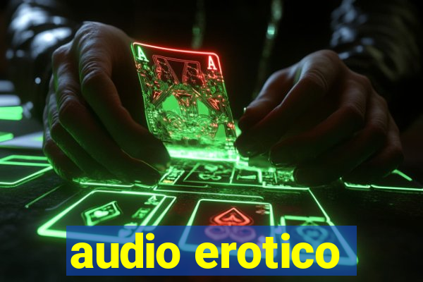 audio erotico