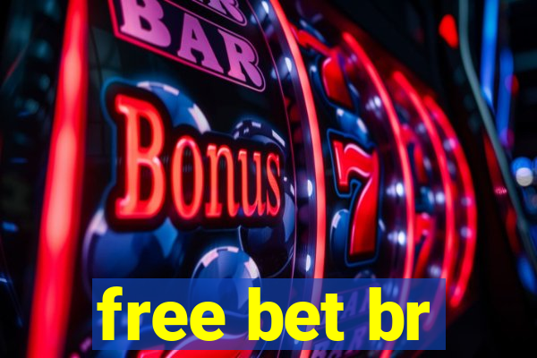 free bet br