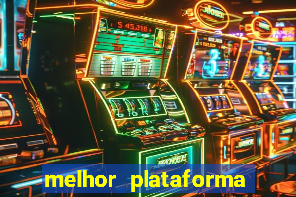 melhor plataforma para jogar