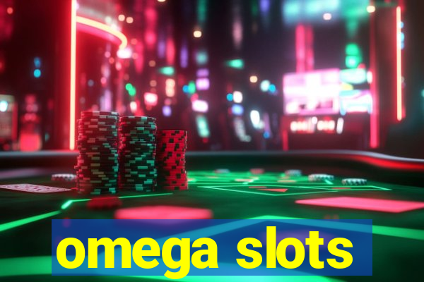 omega slots