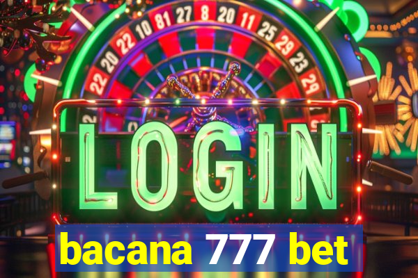 bacana 777 bet