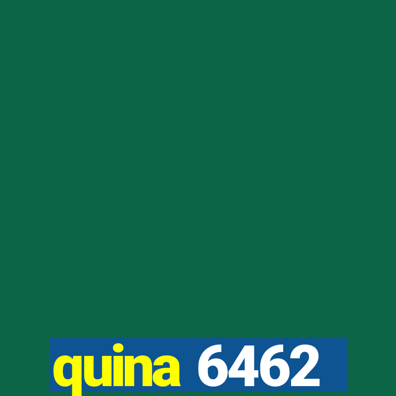 quina 6462