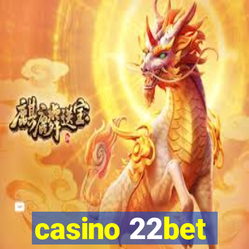 casino 22bet