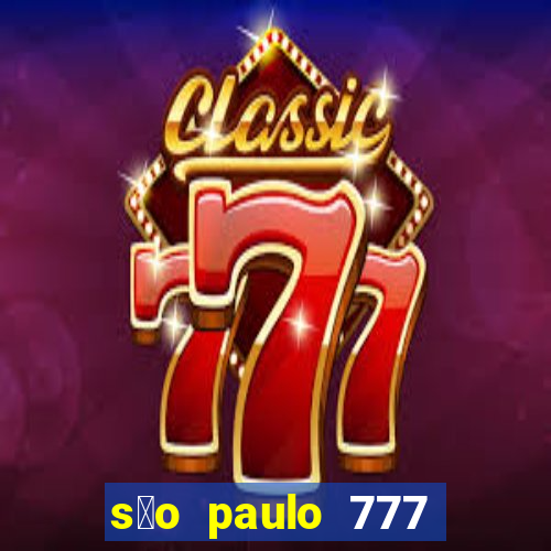 s茫o paulo 777 plataforma login