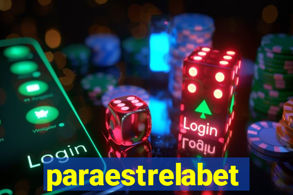 paraestrelabet