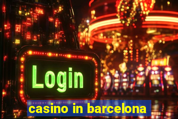 casino in barcelona