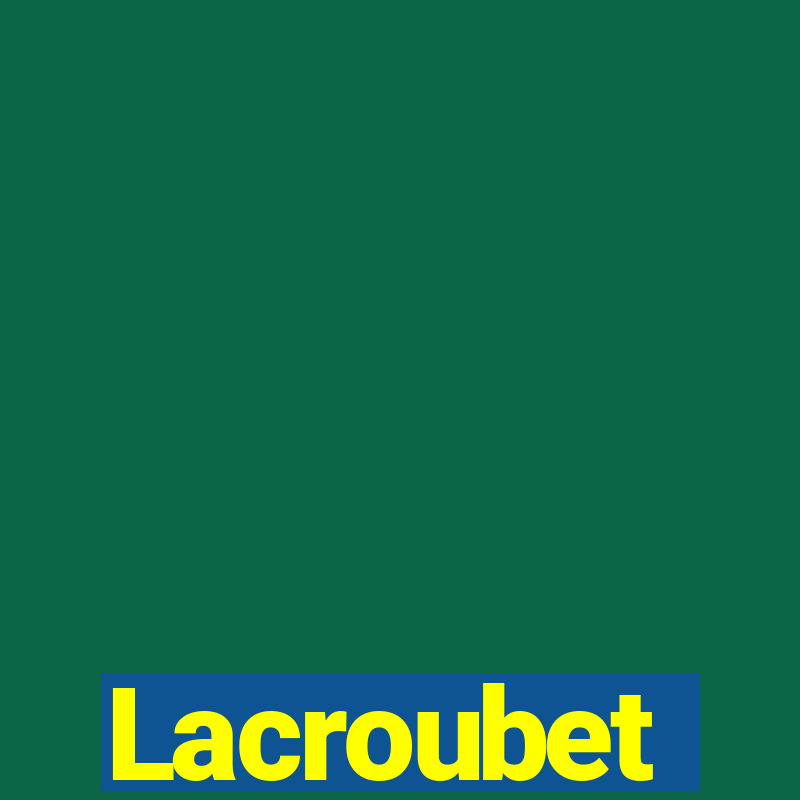 Lacroubet