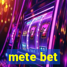 mete bet