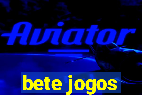 bete jogos