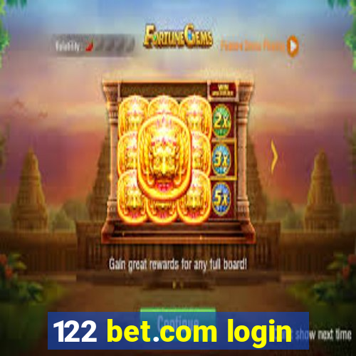 122 bet.com login