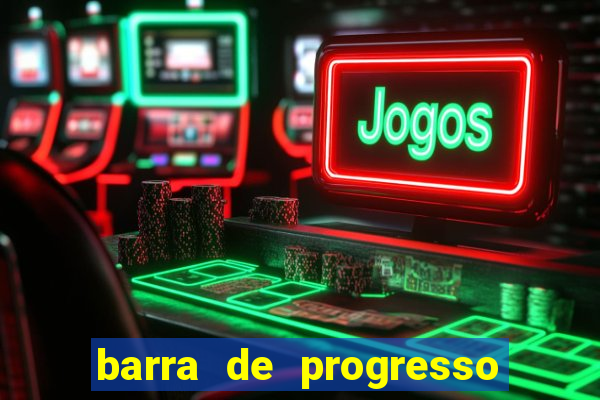 barra de progresso 99 blaze o que significa