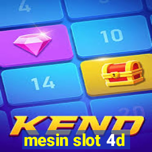 mesin slot 4d