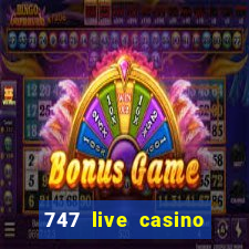 747 live casino login slot play app