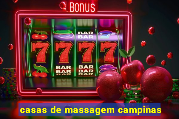 casas de massagem campinas