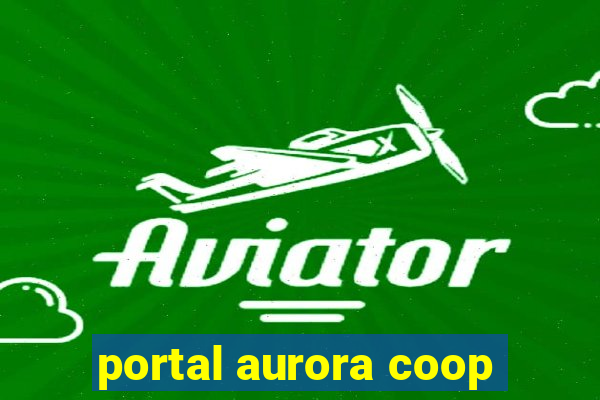 portal aurora coop