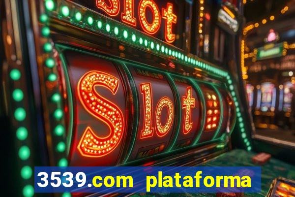 3539.com plataforma de jogos