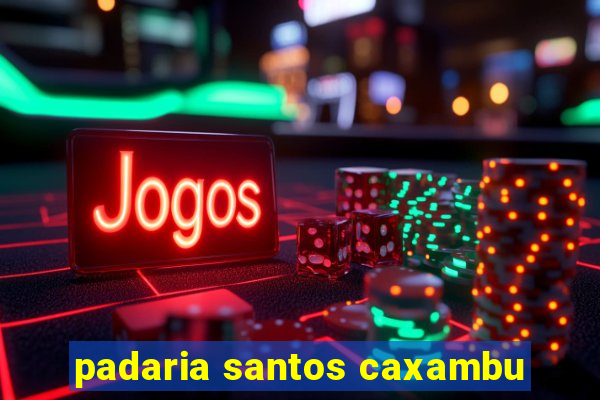 padaria santos caxambu