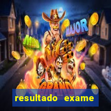 resultado exame eliel figueiredo